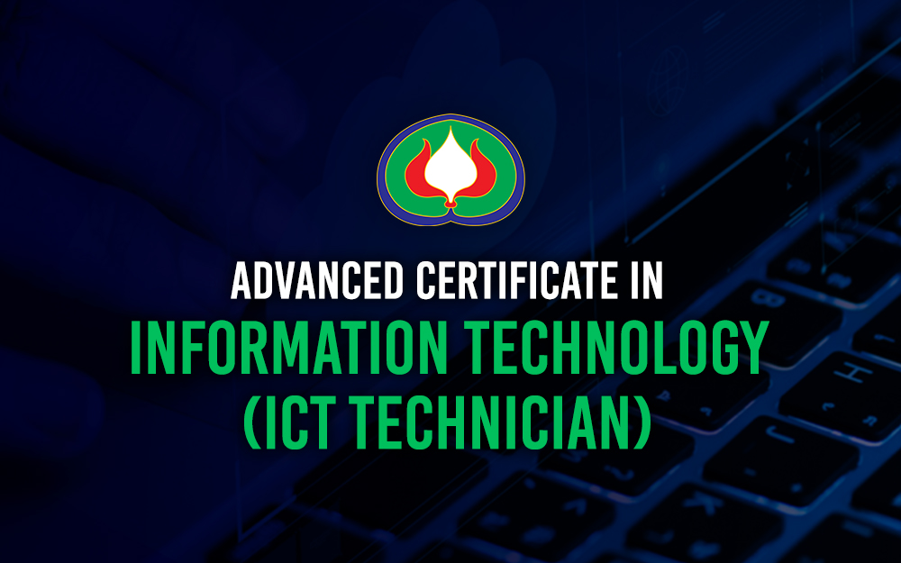 Admissions are now open for Advanced Certificate in Information Technology (ICT Technician) - 2024